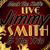 Jimmy Smith、The Trio - Mack the Knife (Live)