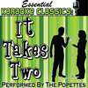 The Popettes - It Takes Two (Originally Performed By Marvin Gaye & Kim Weston)(Karaoke Version)