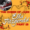 Ella Fitzgerald - The Half Of It, Dearie Blues - (Digitally Remastered 2009)