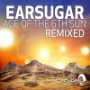Earsugar - Age Of The 6th Sun (Human Element Remix)