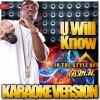 Ameritz Top Tracks - U Will Know (In the Style of B.M.U. (Black Men United))(Karaoke Version)