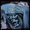 Kikz - What They Do