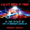 Ameritz Countdown Karaoke - Lulu's Back in Town (In the Style Of Cast,(St Broadway Gondolier))(Karaoke Version)