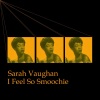 Sarah Vaughan - I Can't Get Started With You