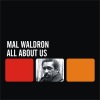 Mal Waldron - You Stepped Out of a Dream