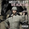 Missy Elliott - We Run This