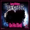 The Starletts、lenny fontana《On His Mind (Radio Mix)》[MP3/LRC]