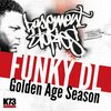 Funky DL、K73 - Golden Age Season (Basement Stories Lp)