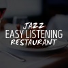 Easy Listening Restaurant Jazz《Jazzslur》[MP3/LRC]