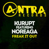Kurupt、N.O.R.E. - Freak It Out (Radio Edit)