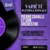 Pierre Cavalli et son orchestre - When