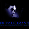 Fritz Lehmann、Diana Eustrati、Michael Raucheisen - Rosamunde, Op. 26, Pt.II, Chorus of Shepherds: 