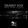Danny Hay - Forgotten (New York City Mix)