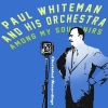 Paul Whiteman and His Orchestra - Among My Souvenirs