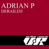 Adrian P - Derailed