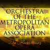Orchestra Of The Metropolitan Opera Association - Die Fledermaus, Act I (Part 2)