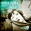 Human Element - Trapped in Time (Original Mix)