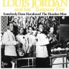 Louis Jordan、His Tympany Five《Somebody Done Hoodooed the Hoodoo Man》[MP3/LRC]