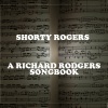 shorty rogers、Rodgers《Ten Cents A Dance》[MP3/LRC]