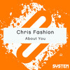 Chris Fashion - About You