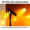 The Mills Blue Rhythm Band - The Stuff Is Here (And It's Mellow) - Original