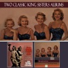 The King Sisters - Do You Ever Think of Me?