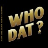 Aaron Neville、Dee 1 - Who Dat?