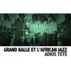 Grand Kalle、L'African Jazz - Mbombo Ya Ishimbalanga