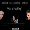Victor Perez、Emmanuel Booz、Andrea T Mendoza - Keep Pushing (Andrea T Mendoza Vs Tibet Original Mix)
