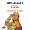 Ila Arun - Damadum Mast Kalandar