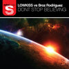 LowKiss、Broz Rodriguez - Don't Stop Believing (Original Rework)