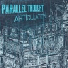 Parallel Thought - Mad Ill