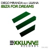 Diego Miranda、Liliana《Ibiza For Dreams (Original Mix)》[MP3/LRC]