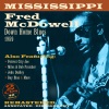 Mississippi Fred McDowell - When You get Home, Write Me A Few Little Lines