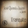 Jeziel Quintela、jquintel、jaceo - Tranquille