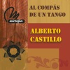 Alberto Castillo - Al Compás De Un Tango (Album Version)