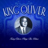 King Oliver、Ida Cox《Fogyism》[MP3/LRC]