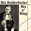 bix beiderbecke、Bing Crosby、paul whiteman - Changes