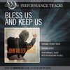 John Waller - Bless Us and Keep Us (Demonstration)