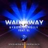 Byron Stingily、EL《Walk Away (ron carroll b vocal mix)》[MP3/LRC]