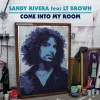 Sandy Rivera、LT Brown - Come Into My Room (feat. LT Brown)(Take It Back Mix)