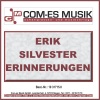 Erik Silvester - Medley 1: Zucker im Kaffee / Ein bisschen Sünde muss doch sein / Ich kenn' ein Girl am Zuckerhut