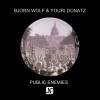 Bjorn Wolf & Youri Donatz - Gotta Have