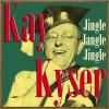 kay kyser、Trudy Erwin、harry babbitt、Ish Kabibble - Jingle, Jangle, Jingle (I Got Spurs)