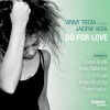 vinny troia、Jaidene Veda - Do For Love (Troia & Tasadi Original Mix)
