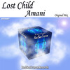 Lost child - Amani (Original Mix)