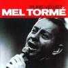 Mel Tormé - (You’ve Got Me Between) The Devil And The Deep Blue Sea