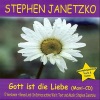 Stephen Janetzko - Gott ist die Liebe (Chor-Mix)