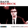 Dave Brubeck (戴夫·布鲁贝克)《Take Five (Live)》[MP3/LRC]