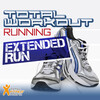 Total Fitness Music - Total Workout Running  : Extended Run 117bpm - 134bpm (Lap 2 Continuous Mix)